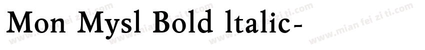 Mon Mysl Bold ltalic字体转换